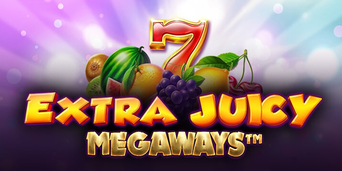 Trik Agar Maxwin Besar Slot Extra Juicy Megaways